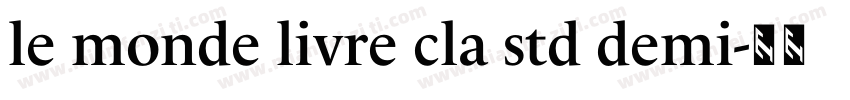 le monde livre cla std demi字体转换